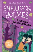 Sherlock Holmes Tom 28 Człowiek na czworakach - Doyle Arthur Conan