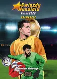 Gwiazdy mundialu Katar 2022 Bramkarze - Outlet - Mirosław Winiarczyk