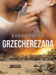 Grzecherezada - Karina Obara