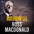 Ruchomy cel - Ross MacDonald