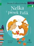 Nelka i piesek Fafik - Dorota Łoskot-Cichocka