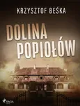 Dolina popiołów - Krzysztof Beśka