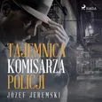 Tajemnica komisarza policji - Józef Jeremski