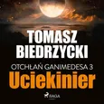 Otchłań Ganimedesa 3: Uciekinier - Tomasz Biedrzycki