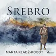 Srebro - Marta Kładź-Kocot