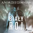 Biały rój - Andrzej Zimniak
