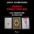 Kabała panny Barlove, czyli morderstwo po angielsku - Jerzy Siewierski