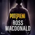 Potępieni - Ross MacDonald