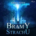 Bramy strachu - Emma Popik
