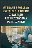Wybrane problemy kształcenia online z zakresu bezpieczeństwa publicznego - Monika Hejduk