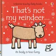 That's not my reindeer… - Fiona Watt