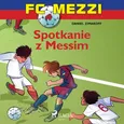 FC Mezzi 4 - Spotkanie z Messim - Daniel Zimakoff