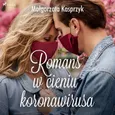 Romans w cieniu koronawirusa - Małgorzata Kasprzyk