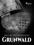 Grunwald - Walery Przyborowski