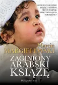 Zaginiony arabski książę - Margielewski Marcin