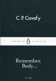 Remember Body... - C.P. Cavafy