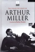 The Collected Essays of Arthur Miller - Arthur Miller