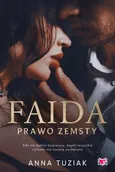 Faida Prawo zemsty - Anna Tuziak