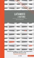 Latawiec z betonu - Monika Milewska