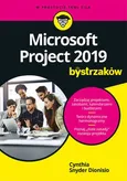 Microsoft Project 2019 dla bystrzaków - Dionisio Cynthia Snyder