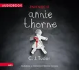 Zniknięcie Annie Thorne - C.J. Tudor