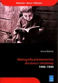 Bibliografia piśmiennictwa dla dzieci i młodzieży - Anna Babula
