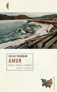 Amur - Outlet - Colin Thubron