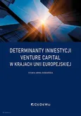 Determinanty inwestycji venture capital w krajach Unii Europejskiej - Domańska Sylwia Anna