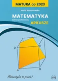 Matura od 2023. Matematyka - Maria Romanowska