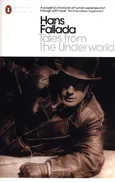 Tales from the Underworld - Hans Fallada