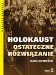 Holokaust Ostateczne rozwiązanie - Hans Mommsen