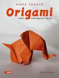 Origami Twój papierowy świat - Anna Frank