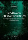Społeczna odpowiedzialność Państwowego Gospodarstwa Leśnego Lasy Państwowe - Beata Sadowska
