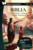 Biblia Wybór tekstów ze Starego i Nowego Testamentu - Anna Willman