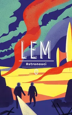 Astronauci - Stanisław Lem