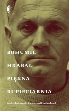 Piękna rupieciarnia - Hrabal Bohumil
