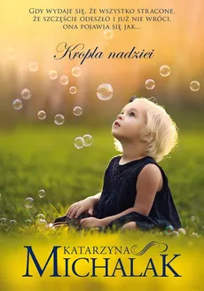 Kropla nadziei - Katarzyna Michalak