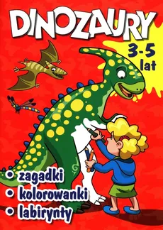 Dinozaury Zagadki, kolorowanki, labirynty - Wojciech Górski