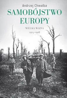 Samobójstwo Europy - Andrzej Chwalba