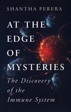 At the Edge of Mysteries - Shantha Perera