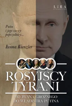 Rosyjscy tyrani - Iwona Kienzler