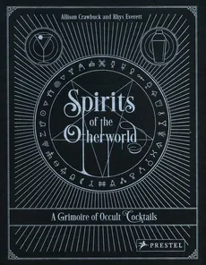 Spirits of the Otherworld - Allison Crawbuck, Rhys Everett