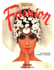 20th-Century Fashion 100 Year - Jim Heimann, Nieder Alison A.