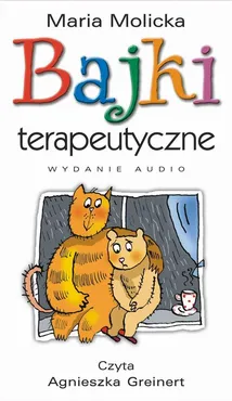 Bajki terapeutyczne 2 - Maria Molicka