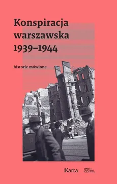 Konspiracja warszawska 1939–1944 - Opracowanie zbiorowe