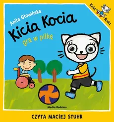 Kicia Kocia gra w piłkę - Anita Głowińska