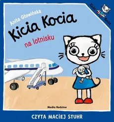 Kicia Kocia na lotnisku - Anita Głowińska