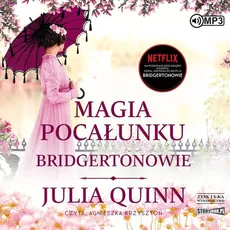 Magia pocałunku Bridgertonowie Tom 7 - Julia Quinn