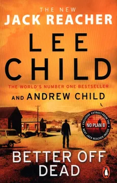 Better Off Dead - Andrew Child, Lee Child