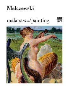 Malczewski Malarstwo - Dorota Suchocka